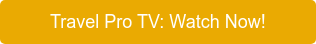 Travel Pro TV: Watch Now!